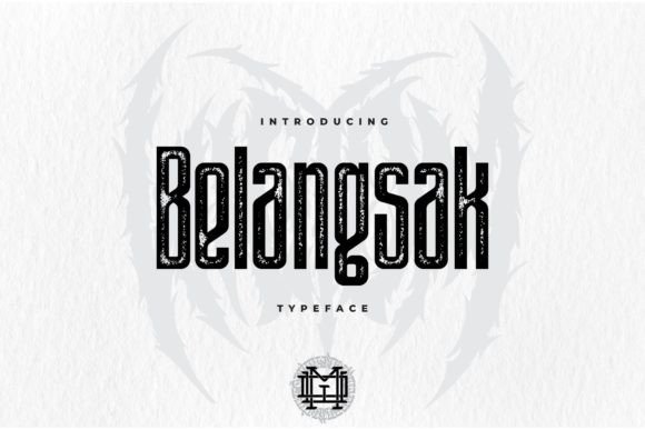 Belangsak: A Bold Rough Sans Serif Typeface for Modern Brands