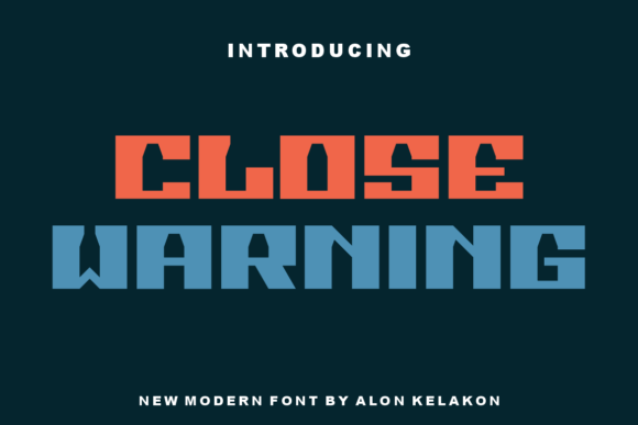 Close Warning: A Bold Sans Serif for Editorial Impact