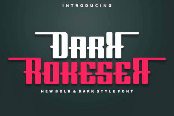 Dark Rokeser: A Bold Slab Serif Typeface