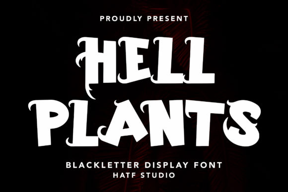 Hell Plants: A Gothic Typeface for Bold Editorial Design