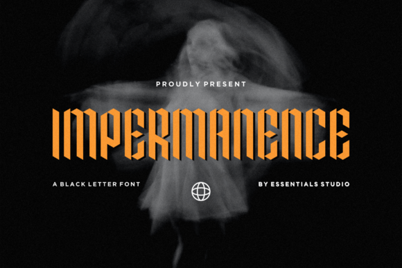 Impermanence Font: A Bold Blackletter for Modern Campaigns